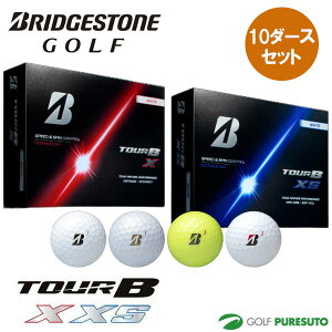 �u���a�X�g���S���t �S���t�{�[�� NEW TOUR B X TOUR B XS 10�_�[�X�Z�b�g 120���� 2026�N���f�� BRIDGESTONE GOLF �c�A�[ �r�[ �G�b�N�X �G�b�N�X�G�X �����Y
