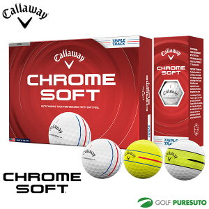 �L�����E�F�C �N�����\�t�g �S���t�{�[�� 1�_�[�X 12���� 2026�N���f�� Callaway CHROME SOFT TOUR �\�t�g �c�A�[ TRIPLE TRACK�@�g���v���g���b�N YELLOW STRIPE�@�C�G���[�X�g���C�v �����Y