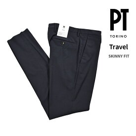 【クリアランス】【半額以下】 ピーティートリノ PT TORINO Travel トラベル SKINNY FIT スキニーフィット スラックス ノータック パンツ 春夏 メンズ TECHNO WASHABLE WOOL 高機能ウールストレッチ ネイビー イタリア ブランド PT01
