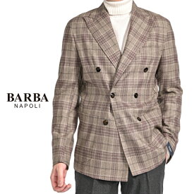【スーパーSALE】【P20倍】 バルバ BARBA 【2025-26年 秋冬新作】 JACKET DP テーラードジャケット 6Bダブルブレスト ピークドラペル 秋冬 メンズ ヴァージンウール シルク フランネル グレンチェック ブラウン イタリア ナポリ MADE IN ITALY