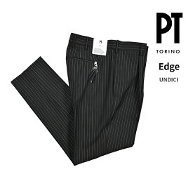 【クリアランス】【半額以下】 ピーティートリノ PT TORINO Edge エッジ UNDICI ウンディチ (11) スラックス ワンタック 1プリーツ パンツ 春夏 メンズ SUPER 100'S ヴァージンウール 100% ストライプ ブラック イタリア ブランド PT01