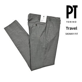 【クリアランス】【半額以下】 ピーティートリノ PT TORINO Travel トラベル SKINNY FIT スキニーフィット スラックス ノータック パンツ 春夏 メンズ TECHNO WASHABLE WOOL 高機能ウールストレッチ グレー イタリア ブランド PT01