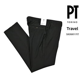 【クリアランス】【半額以下】 ピーティートリノ PT TORINO Travel トラベル SKINNY FIT スキニーフィット スラックス ノータック パンツ 春夏 メンズ TECHNO WASHABLE WOOL 高機能ウールストレッチ ブラック イタリア ブランド PT01