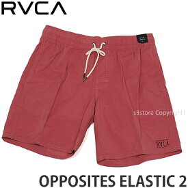 ルーカ オポジット エラスティック ツー RVCA OPPOSITES ELASTIC 2 ショーツ 短パン 半ズボン ハーフパンツ サーフィン アパレル ストリート カラー:Dtp