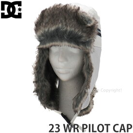 ディーシー パイロットキャップ DC 23 WR PILOT CAP 帽子 カジュアル 耳当て イヤーマフ 防寒 ウインター スノーボード スキー ゲレンデ ウェア ファー 冬 メンズ ユニセックス カラー:WHITE
