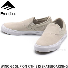 エメリカ EMERICA ワイノ G6 スリップ オン WINO G6 SLIP ON X THIS IS SKATEBOARDING スケートボード スケシュー スニーカー 靴 ホワイト スリッポン スケボー シューズ メンズ MENS カラー:WHITE
