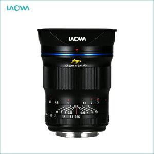 LAOWA(I) Argus CF 33mm F0.95 APO tWtCX}Egp