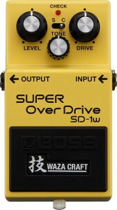 BOSS SD-1W (J) SUPER OVER DRIVE WAZA CRAFT�V���[�Y �I�[�o�[�h���C�u