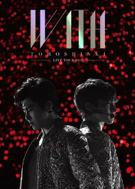 東方神起 LIVE TOUR 2015 WITH(DVD3枚組)(初回盤・BOX仕様)