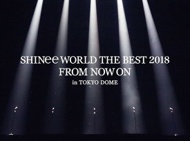 Shinee World The Best 2018: From Now On - In Tokyo Dome