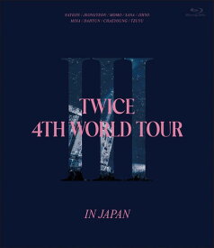 TWICE 4TH WORLD TOUR 'III' IN JAPAN (通常盤Blu-ray) [Blu-ray]