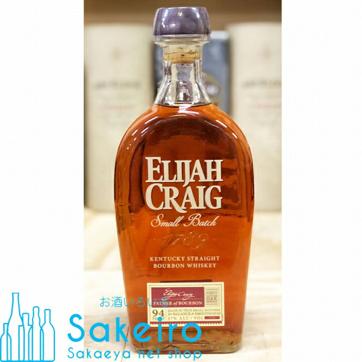 楽天市場】エライジャ・クレイグ スモールバッチ 47％ 750ml 