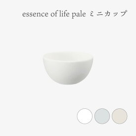 essence of life 西海陶器 pale ミニカップ