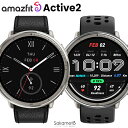正規品　Amazfit（アマズフィット）　Active 2（アクティブ2）　丸型　ラウンド　スマートウォッチ　GPS　AI音声アシスタント　健康モニタリング　心拍数　睡眠トラッキング　血中酸素　消費カロリー　着信通知　スポーツ　iPhone / Android 対応　SP170073