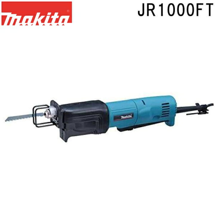 楽天市場】マキタ JR1000FT 小型レシプロソー : 佐勘金物店