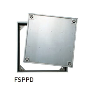 床点検口 アンダーハッチ FSPPD-60N 防水・防臭型Pタイル用 ハンドルなし「直送品、送料別途見積り」