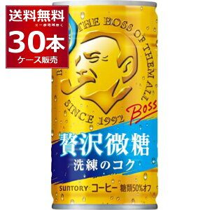 Tg[ {X BOSS ʃR[q[ ґ 185ml×30{(1P[X)yꕔn͏z