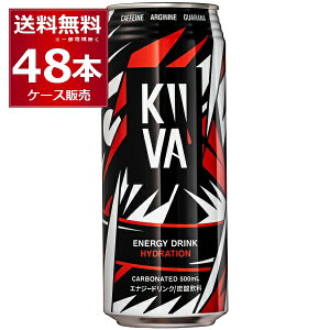 �L�[�o KIIVA �G�i�W�[�h�����N 500ml×48�{(2�P�[�X)�y�����������ꕔ�n��͏����z