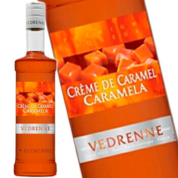 Creme de Caramel CARAMELA カラメル クレームド バーゲンセール ヴェドレンヌ 700ml 送料無料お手入れ要らず