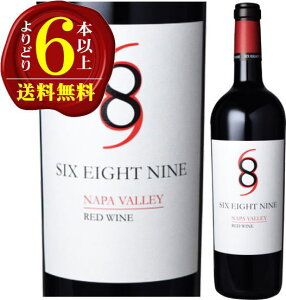�y���ǂ�6�{�ȏ�ő��������z�V�b�N�X�E�G�C�g�E�i�C���@�i�p�E���@���[�@���b�h�@�V�b�N�X�E�G�C�g�E�i�C���@�Z���[�Y 2022�d���E�t���{�f�B �� ���C�� 750ml 689 Six Eight Nine Napa Valley Red Wi
