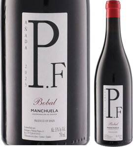 �y�[�E�G�t�F [2023] 750ml �{�f�K�X�E�C�E�r�j�F�[�h�X�E�|���Z�@�ԃ��C���E�t���{�f�B�E�X�[�p�[�d�a P.F. Bodegas y Vinedos Ponce
