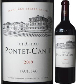 【メドック格付け第5級】　シャトー・ポンテ・カネ［2019］　赤ワイン・フルボディ　750mlChateau Pontet-Canet