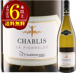 yǂ6{ȏőzEVuWFkVu@EsG[ŐVBe[Wł̂͂]@@750mlLa Chablisienne Chablis La Pierrelee