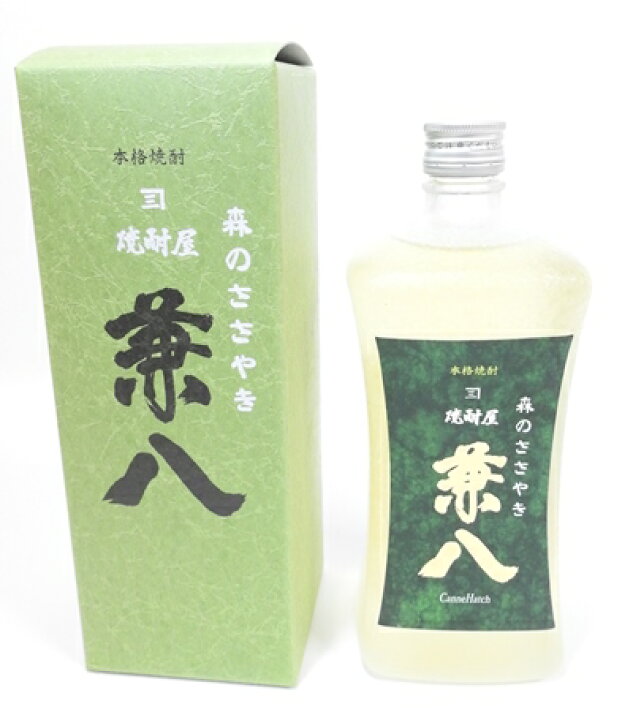 楽天市場】兼八 森のささやき 720ml : ネットショップ いちぶん