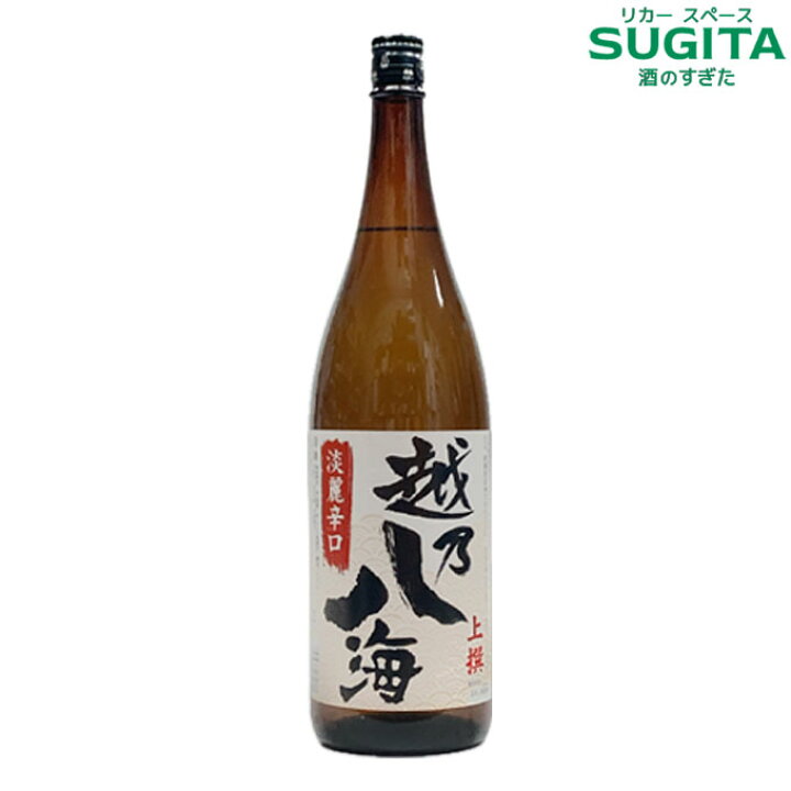 楽天市場】越乃八海 上撰 1800ml (6本まで同一送料) ｜ 日本酒 一升瓶 