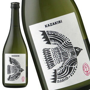 KAZAKIRI ���ʏ��� 720ml�m�퉷�n�y3�`4�c�Ɠ��ȓ��ɏo�ׁz�m���挧/���ނ��ю𑢁n�M�t�g�@�v���[���g�@���蕨�@���@���{���m���ԗD�ǃV���b�v��܁n