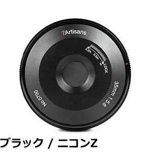 �y���������z7artisans ���H�� 3556ZB 35mm F5.6 �j�R��Z�p �p���P�[�L�����Y �P�œ_�����Y �t���T�C�Y�����Y �����^�J���������Y �L�p�����Y Z�}�E���g Z6 Z7 Z50�ɓK�� (2�N�t�E�������K�i)