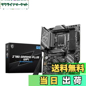 �y���������zMSI Z790 GAMING PLUS WIFI intel ��14�E13�E12���� Core�v���Z�b�T�Ή� LGA1700 DDR5 ATX �}�U�[�{�[�h MB6471