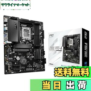 �y���������zASRock �}�U�[�{�[�h Z890 Pro-A Intel CPU Core Ultra (LGA1851) �Ή� Z890 �`�b�v�Z�b�g DDR5 ATX �}�U�[�{�[�h �y�������K�㗝�X�i�z