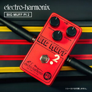 �y�s�b�N10���Z�b�g�t���I �zBig Muff Pi 2 ( �r�b�O�}�t�p�C2 ) �t�@�Y �y Electro-Harmonix/EHX/�G���N�g���E�n�[���j�N�X/�G���n�� �z�y �G�t�F�N�^�[ �z�y5��0�̂����͓��X�|�C���g5�{�I�z