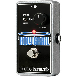 ysbN10ZbgtI zHoly Grail(z[[OC) o[u y Electro-Harmonix/EHX/GNgEn[jNX/Gn zy GtFN^[ zy111͓X|Cg5{Iz