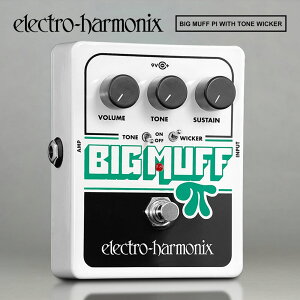 ysbN10ZbgtI zBig Muff Pi with Tone Wicker(rbO}tEg[EBbJ[) fBXg[V/t@Y y Electro-Harmonix/EHX/GNgEn[jNX/Gn zy GtFN^[ zy5