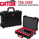 GATOR Quad Cortex専用ハードケース 本体+パワーサプライ GTSA-GTR-QC1 【 ゲーター Neural DSP 】【5と0のつく日は当…