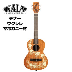 KALA テナー ウクレレ KA-GARDENIA-T ギグバッグ付属 【 カラ マホガニー材 ウクレレ 2024new KA-GARDENIA-T_W/BAG】【5と0のつく日は当店ポイント5倍!】
