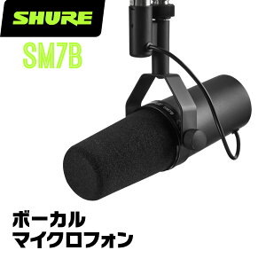 SHURE VA SM7B _Ci~bN}CN y }CNtH {[J R[fBO ^ zM zy91̓Gg[Ń|Cg5{z