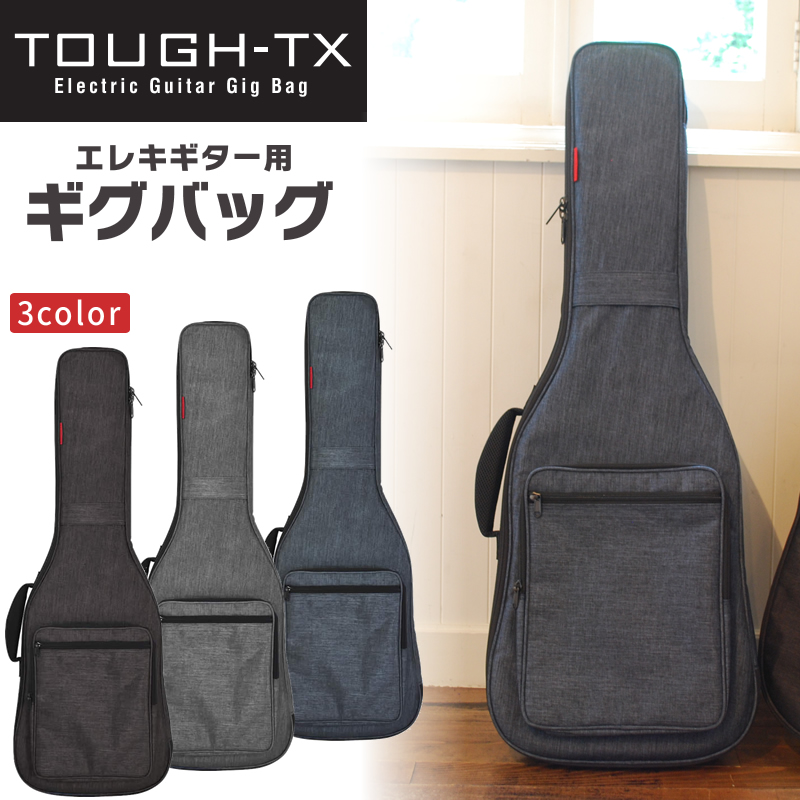 超人気新品 TOUGH-TX エレキギター用ギグバッグ TX-EG1