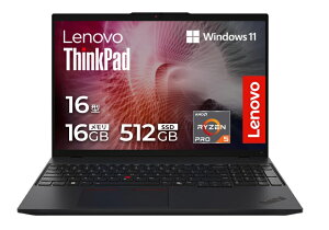 Lenovo ThinkPad L16 Gen 1 AMD �m�[�g�p�\�R�� 16�C���`/AMD Ryzen? 5 PRO 7535U �v���Z�b�T�[/������ 16GB/SSD 512GB/Windows 11 Pro/500����f web�J�������� Wi-Fi 6E �w��F�� ��F�� MIL�K�i����/21L8S15200