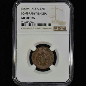1852 �C�^���A 5 CENTESIMI NGC AU-58+ LOMBARDY-VENETIA VENICE 5C PLUS Trusted