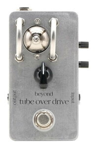 beyond BTOD tube over drive ^Ǔ I[o[hCuyzy|Cg5{z
