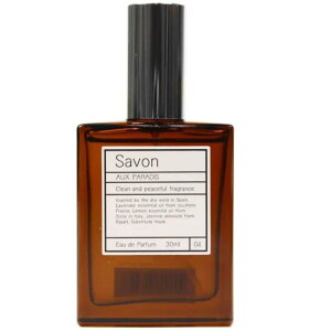 SOOZEE yT{E30mlzAUX PARADIS (IDpfB) T{ I[hpt@(Savon) / 30ml ̓ v[g
