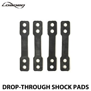 yLOADEDz [fbh 1/16" DROP-THROUGH SHOCK PADS 4Zbg VbNpbh p  XP[g{[h XP{[ AEghA