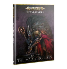 Games Workshop The Mad King Rises Dawnbringers IV Book Warhammer AOS