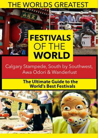 【輸入盤】TMW Media Group The World's Best Festivals: Calgary Stampede South by Southwest Awa Odori & Wa