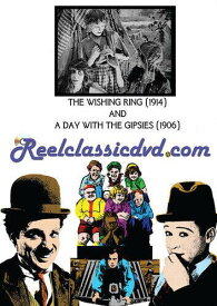 【輸入盤】Reelclassicdvd THE WISHING RING (1914) AND A DAY WITH THE GIPSIES (1906) [New DVD] Alliance M