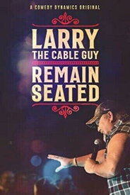 【輸入盤】Screen Media Larry The Cable Guy: Remain Seated [New DVD]