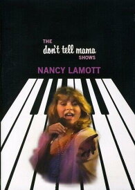 【輸入盤】Midder Music Nancy LaMott - Don't Tell Mama Shows [New DVD]